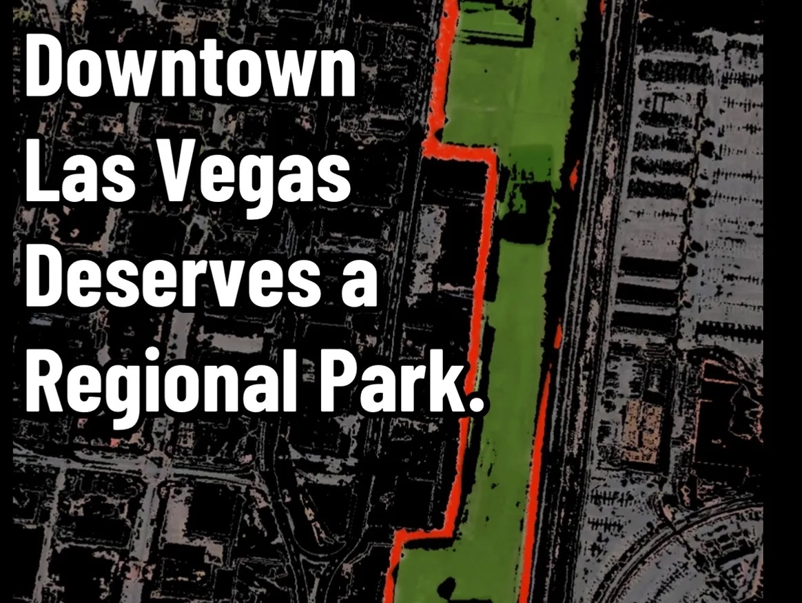 Downtown Las Vegas deserves a regional park