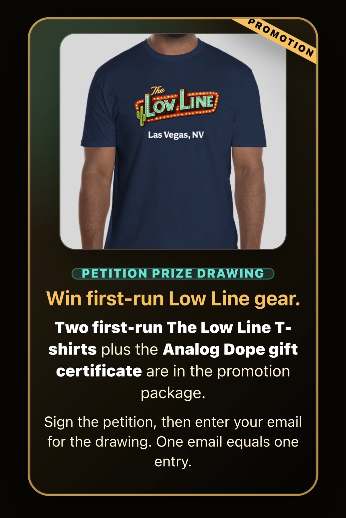 Petition prize drawing: win first-run The Low Line T-shirts plus the Analog Dope gift certificate